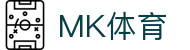 MK体育中国官网首页 - MK Sports · 电脑端在线登录